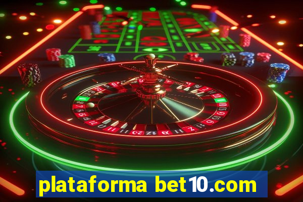 plataforma bet10.com